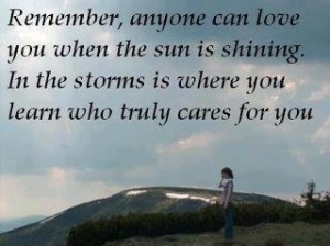 Storms-is-where-you-learn-who-truly-cares[1]